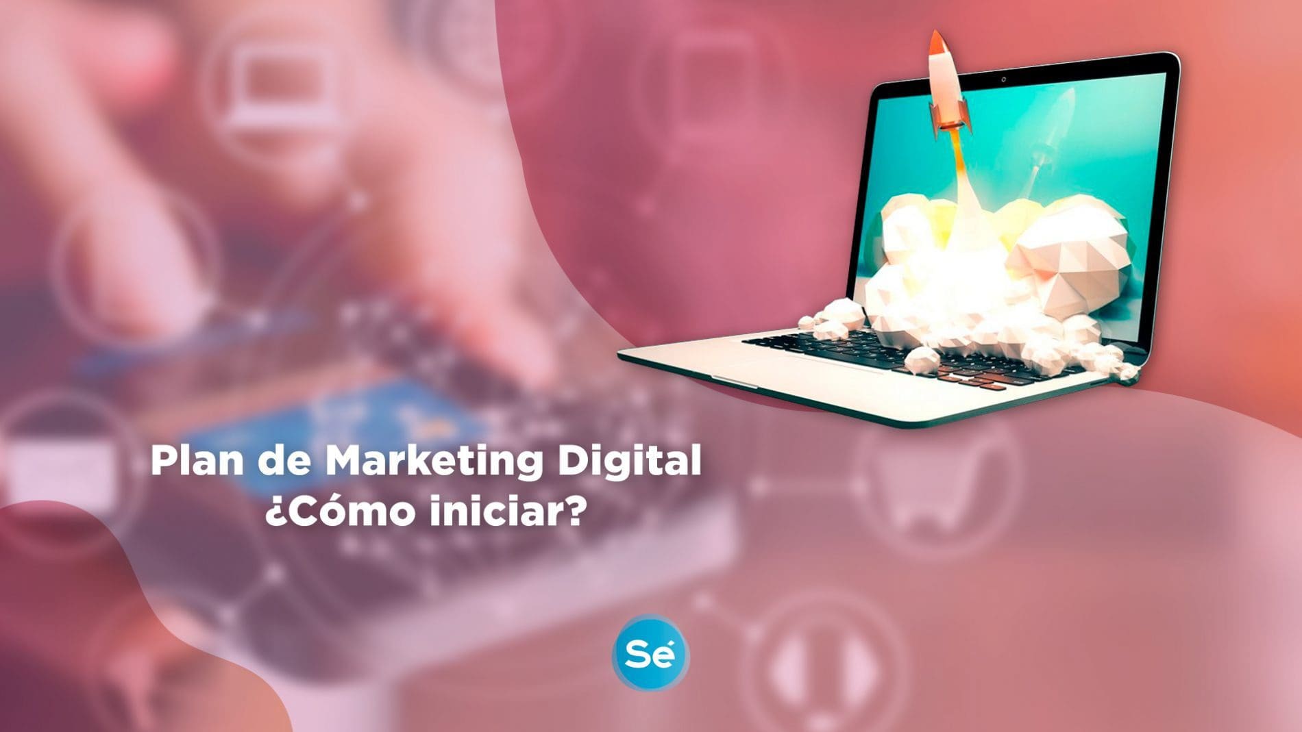 estrategia en tu plan de Marketing Digital